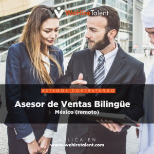 Asesor de Ventas Bilingüe – México (Remoto)